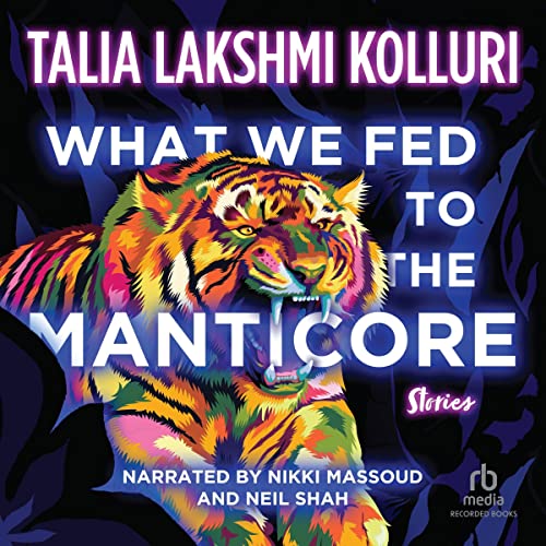 Cover of What We Fed to the Manticore
