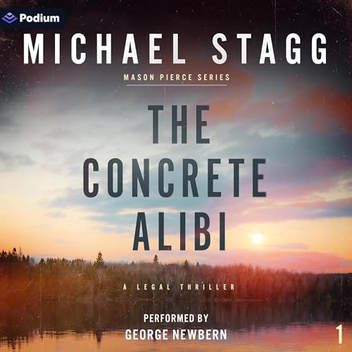 Cover of The Concrete Alibi: A Legal Thriller