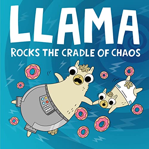 Cover of Llama Rocks the Cradle of Chaos