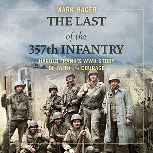 Cover of The Last of the 357th Infantry