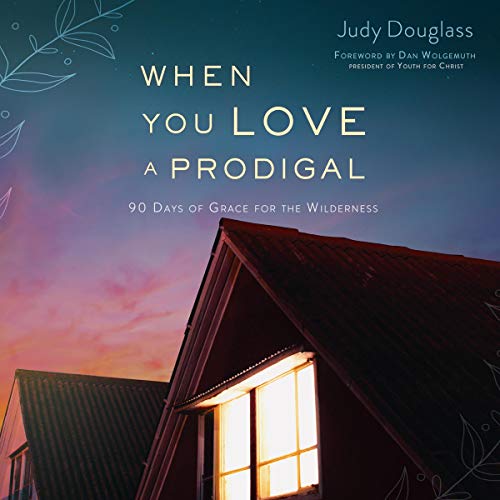 Cover of When You Love a Prodigal