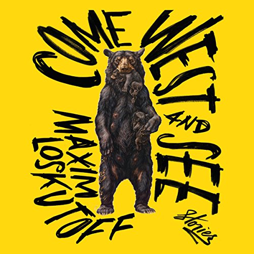 Cover of Come West and See