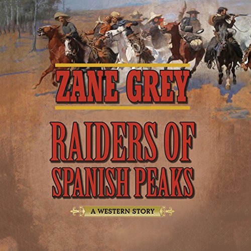 Cover of Raiders of Spanish Peaks