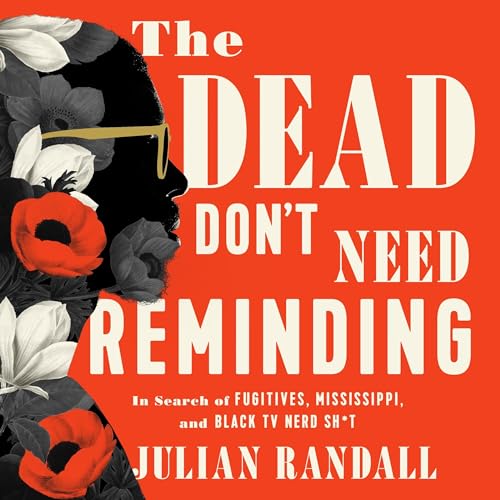 Cover of The Dead Don't Need Reminding