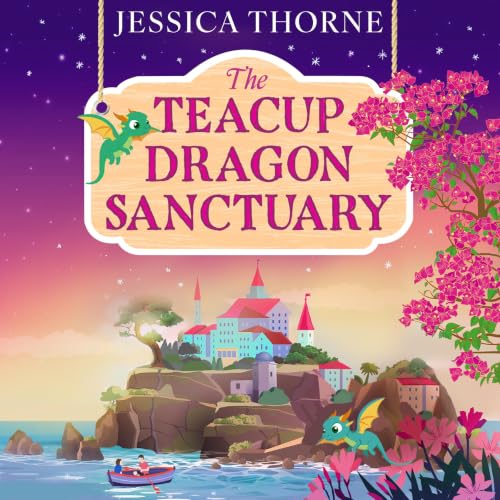 Cover of The Teacup Dragon Sanctuary
