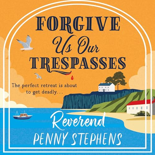 Cover of Forgive Us Our Trespasses