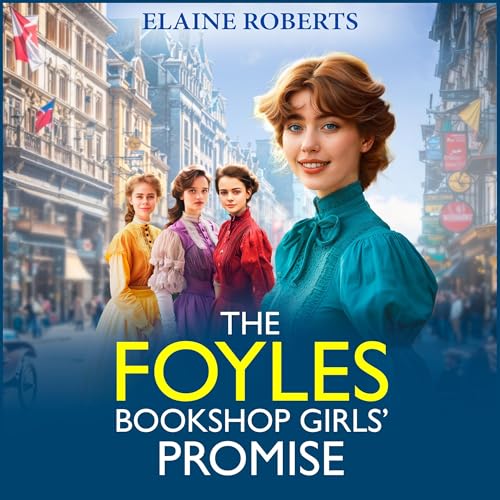 Cover of The Foyles Bookshop Girls' Promise