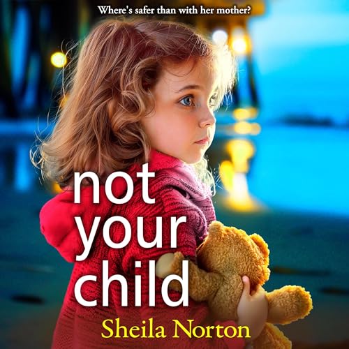 Cover of Not Your Child