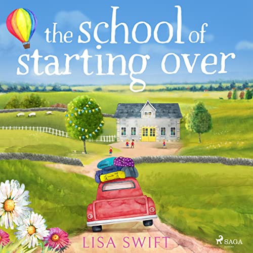 Cover of The School of Starting Over
