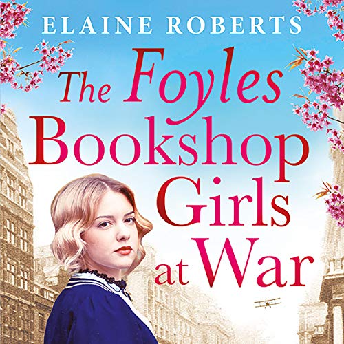 Cover of The Foyles Bookshop Girls at War