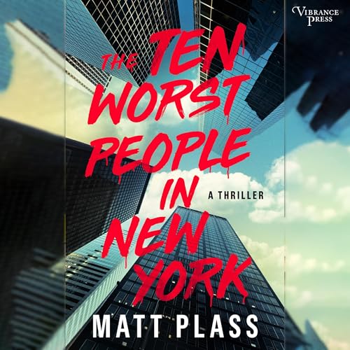 Cover of The Ten Worst People in New York
