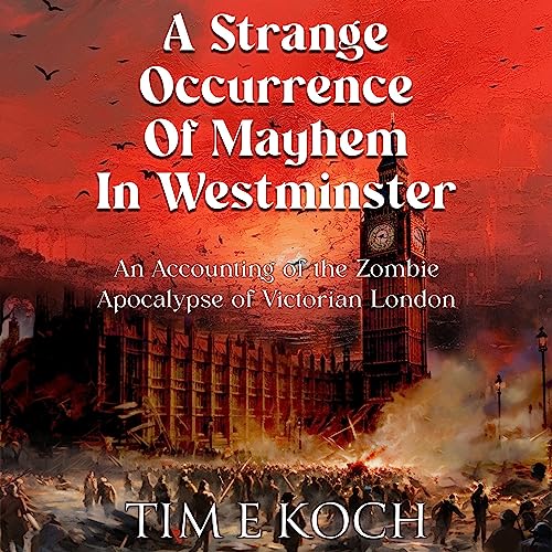 Cover of A Strange Occurrence of Mayhem in Westminster
