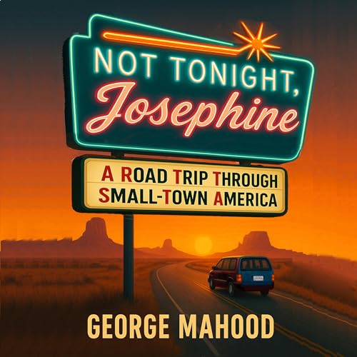 Cover of Not Tonight, Josephine