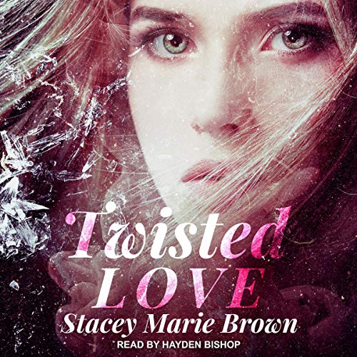 Cover of Twisted Love