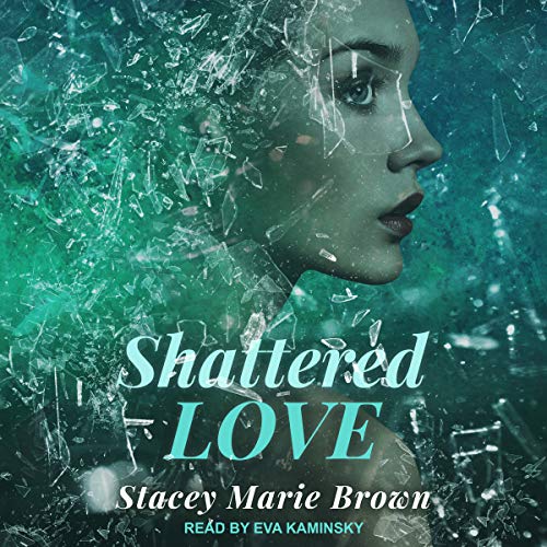 Cover of Shattered Love