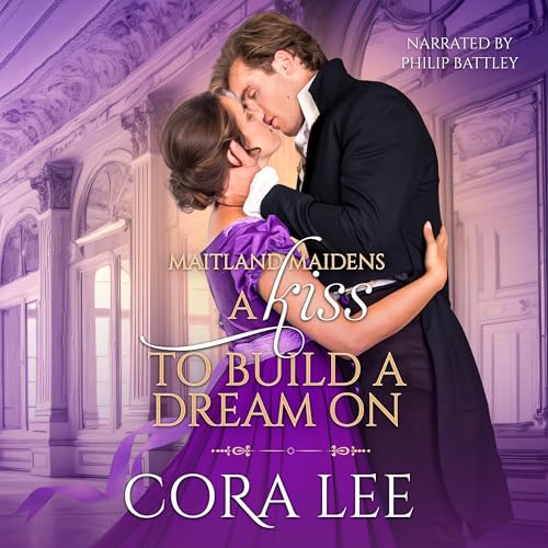 Cover of A Kiss to Build a Dream On