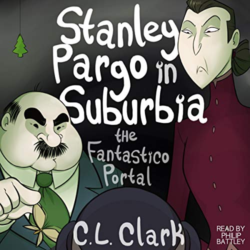 Cover of Stanley Pargo in Suburbia: The Fantastico Portal