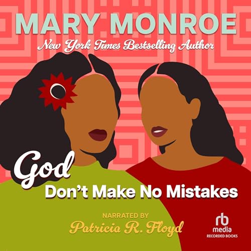 Cover of God Don’t Make No Mistakes
