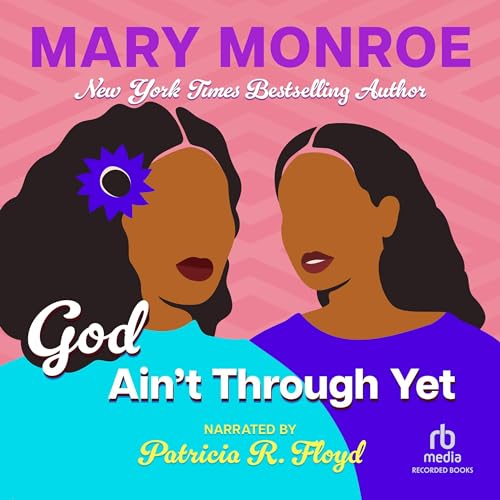 Cover of God Ain’t Through Yet