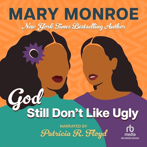 Cover of God Still Don't Like Ugly