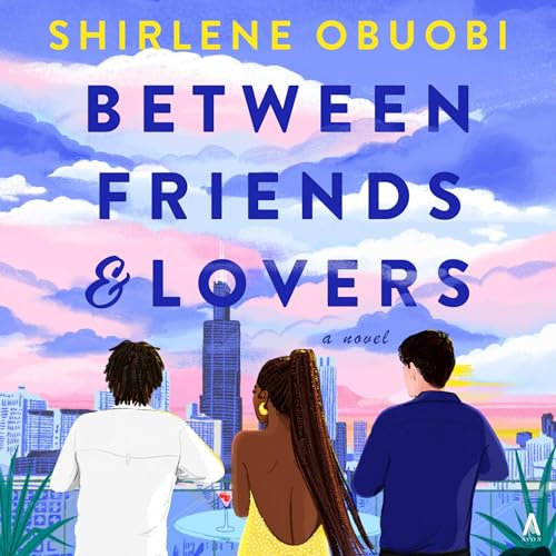 Cover of Between Friends & Lovers