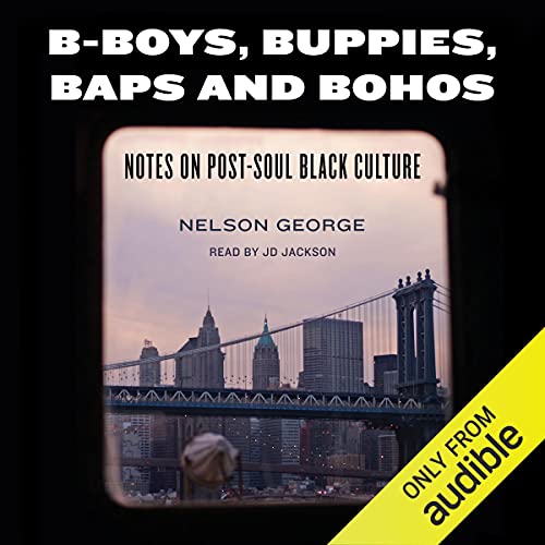 Cover of B-Boys, Buppies, Baps, & Bohos