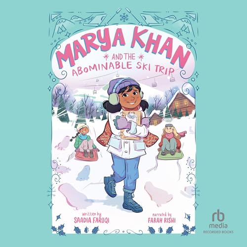 Cover of Marya Khan and the Abominable Ski Trip