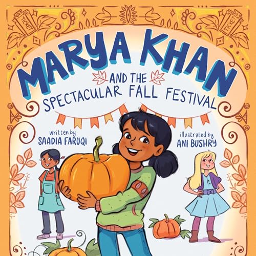 Cover of Marya Khan and the Spectacular Fall Festival