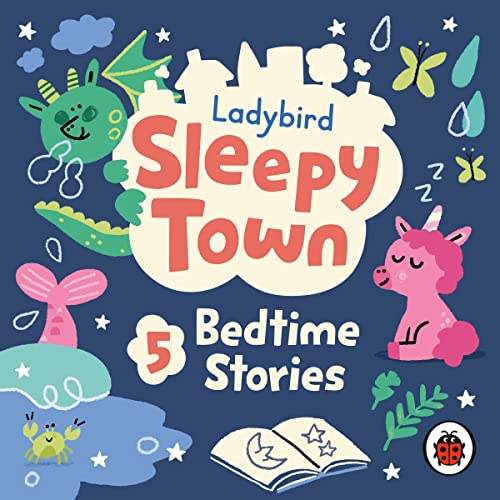 Cover of Ladybird Sleepy Town: 5 Bedtime Stories