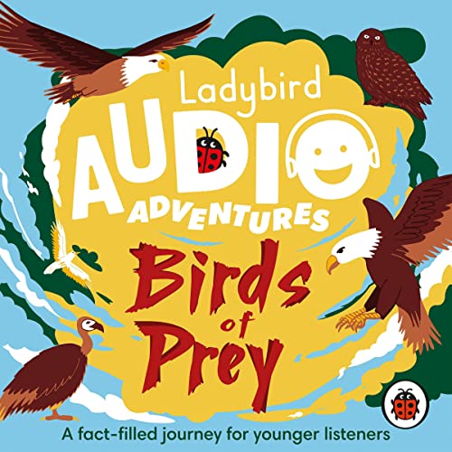Cover of Ladybird Audio Adventures: Birds of Prey
