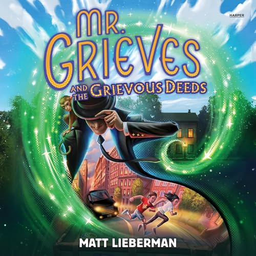 Cover of Mr. Grieves and the Grievous Deeds