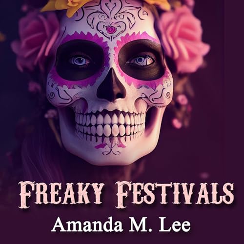 Cover of Freaky Festivals