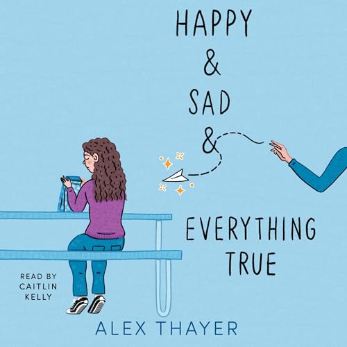 Cover of Happy & Sad & Everything True