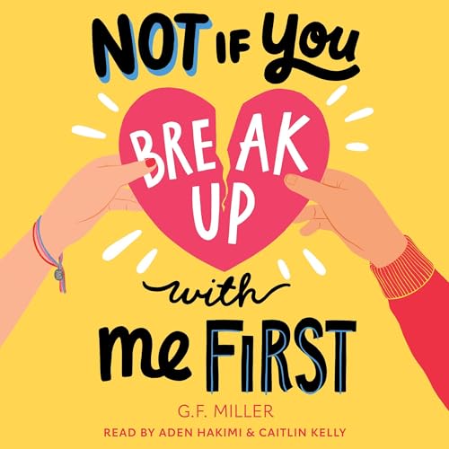 Cover of Not If You Break Up with Me First