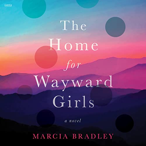 Cover of The Home for Wayward Girls