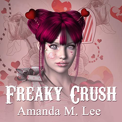Cover of Freaky Crush