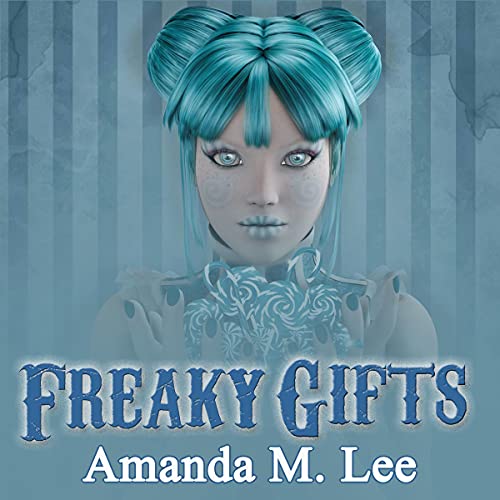 Cover of Freaky Gifts