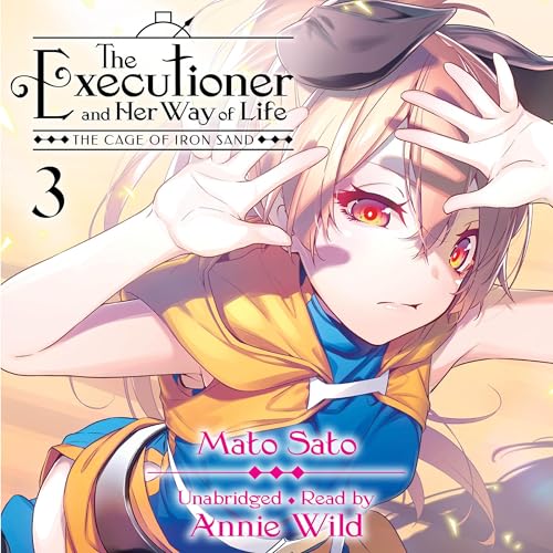 Cover of The Executioner and Her Way of Life, Vol. 3