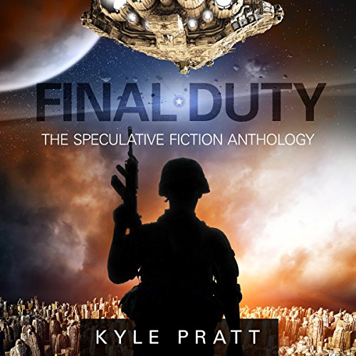 Cover of Final Duty: The Speculative Fiction Anthology
