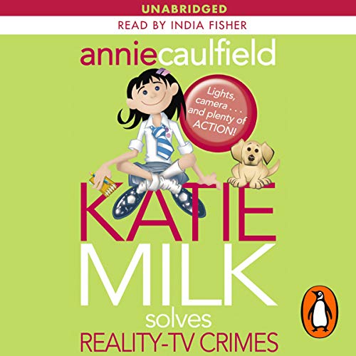 Cover of Katie Milk Solves Reality-TV Crimes