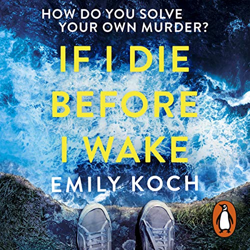 Cover of If I Die Before I Wake
