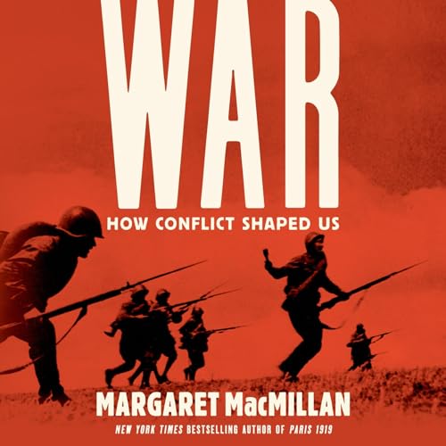 Cover of War: How Conflict Shaped Us