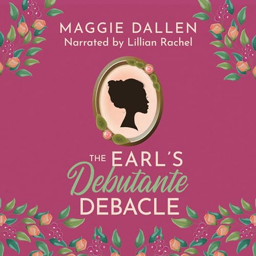 Cover of The Earl's Debutante Debacle