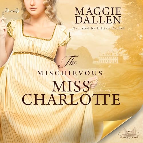 Cover of The Mischievous Miss Charlotte