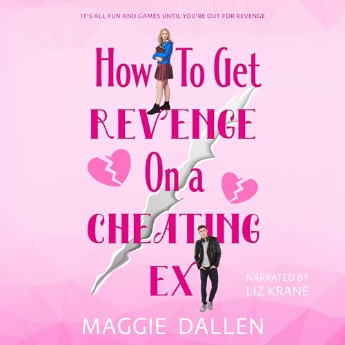 Cover of How to Get Revenge on a Cheating Ex