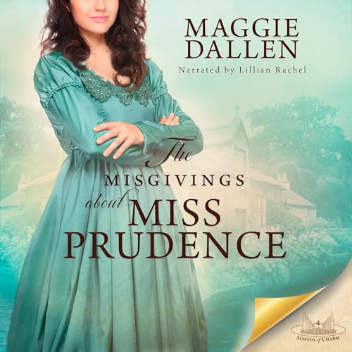 Cover of The Misgivings About Miss Prudence