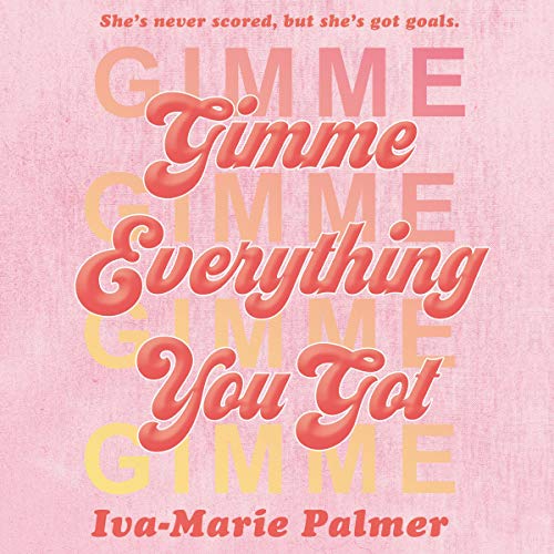 Cover of Gimme Everything You Got