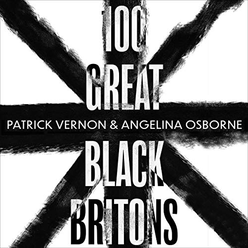 Cover of 100 Great Black Britons