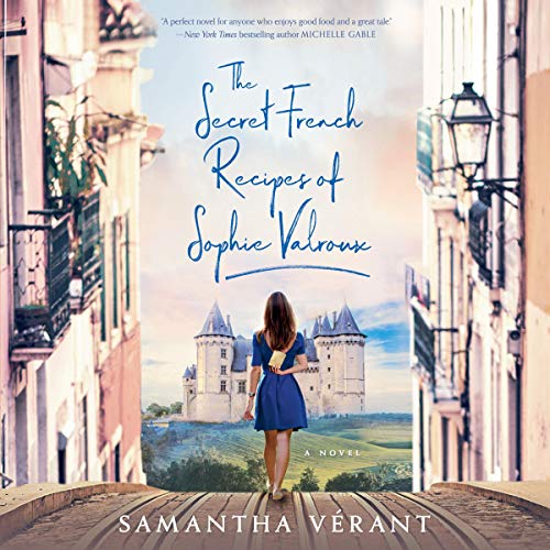 Cover of The Secret French Recipes of Sophie Valroux