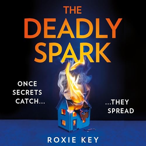 Cover of The Deadly Spark